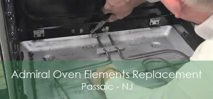 Admiral Oven Elements Replacement Passaic - NJ