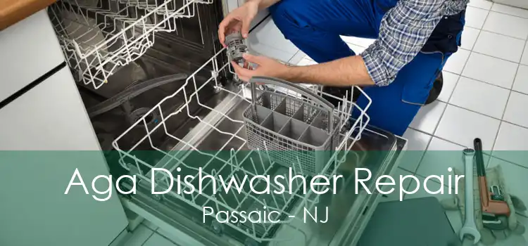 Aga Dishwasher Repair Passaic - NJ