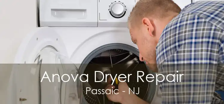 Anova Dryer Repair Passaic - NJ