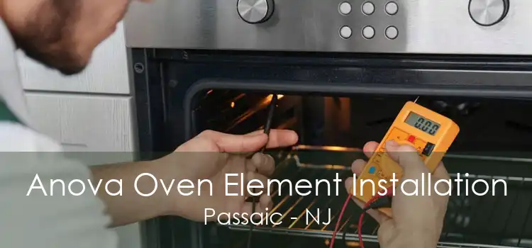 Anova Oven Element Installation Passaic - NJ
