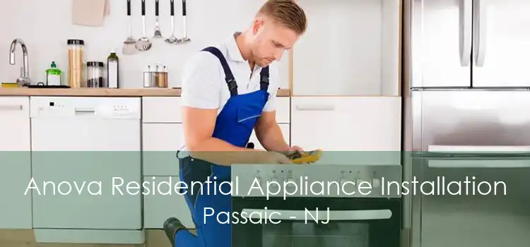Anova Residential Appliance Installation Passaic - NJ