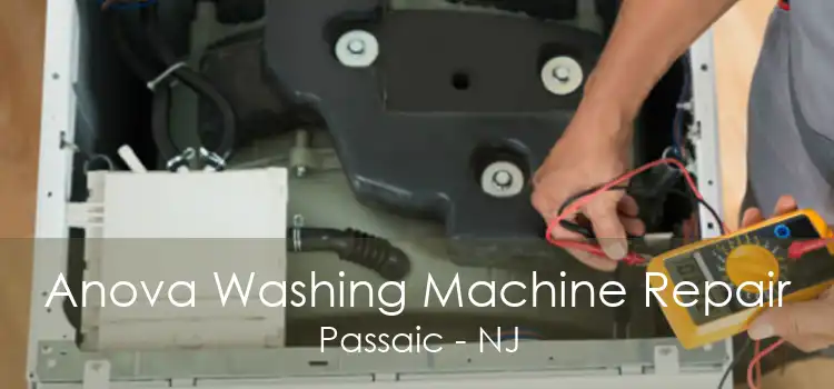 Anova Washing Machine Repair Passaic - NJ