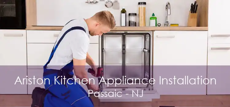 Ariston Kitchen Appliance Installation Passaic - NJ