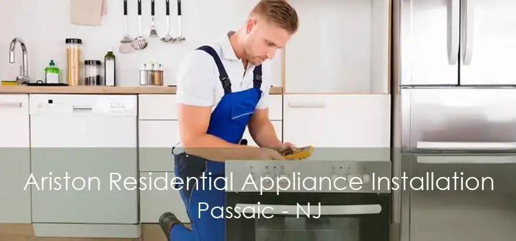 Ariston Residential Appliance Installation Passaic - NJ