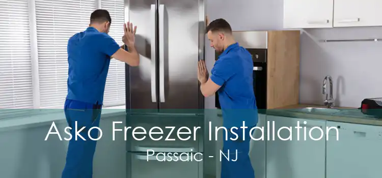 Asko Freezer Installation Passaic - NJ