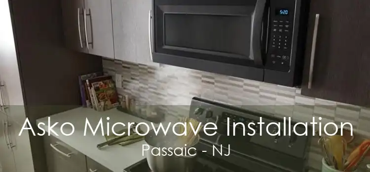 Asko Microwave Installation Passaic - NJ