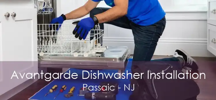 Avantgarde Dishwasher Installation Passaic - NJ