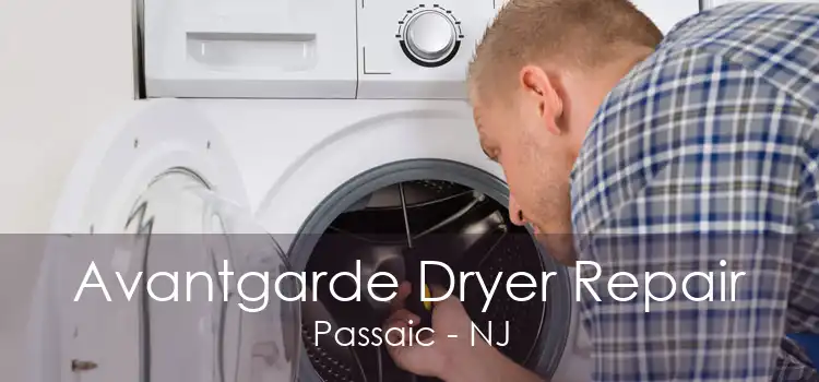 Avantgarde Dryer Repair Passaic - NJ