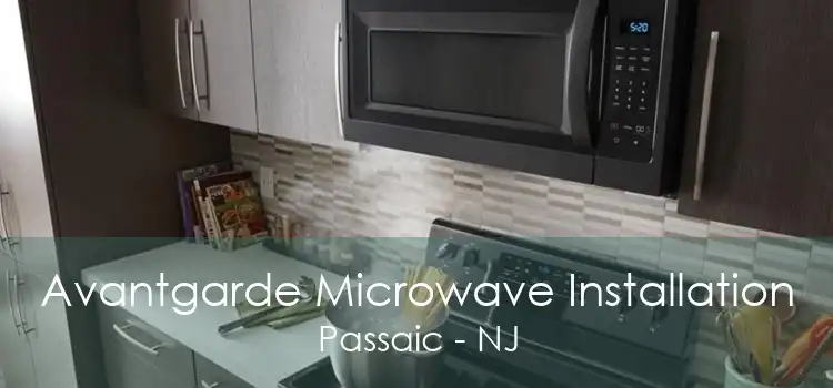Avantgarde Microwave Installation Passaic - NJ
