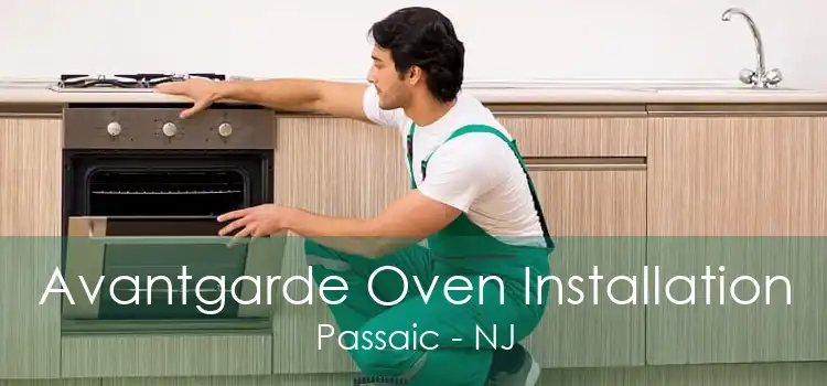 Avantgarde Oven Installation Passaic - NJ