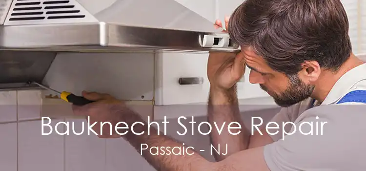 Bauknecht Stove Repair Passaic - NJ