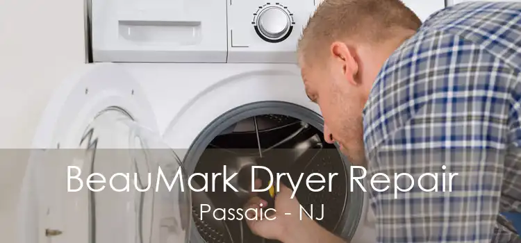BeauMark Dryer Repair Passaic - NJ