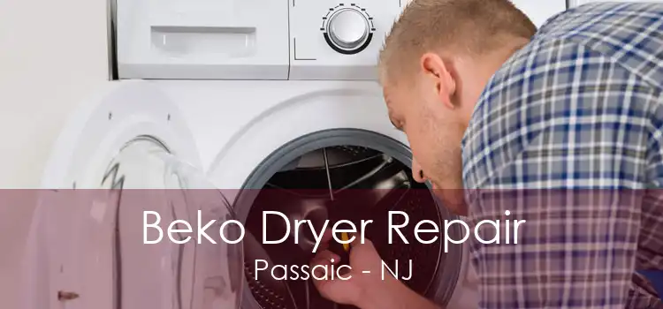 Beko Dryer Repair Passaic - NJ