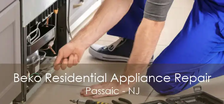 Beko Residential Appliance Repair Passaic - NJ