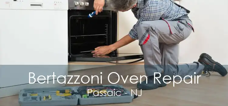 Bertazzoni Oven Repair Passaic - NJ