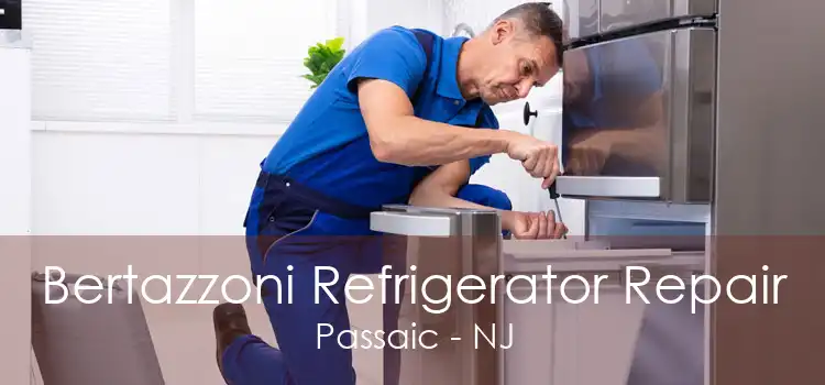 Bertazzoni Refrigerator Repair Passaic - NJ