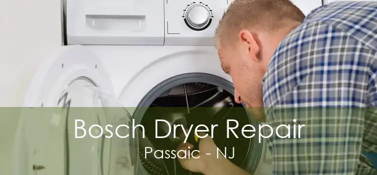 Bosch Dryer Repair Passaic - NJ