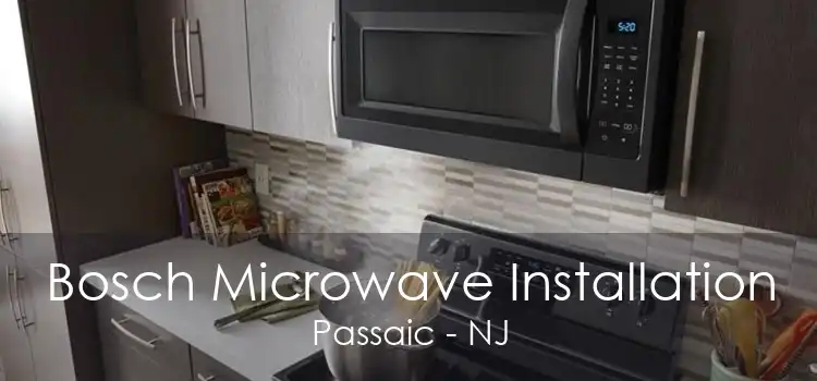 Bosch Microwave Installation Passaic - NJ