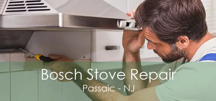 Bosch Stove Repair Passaic - NJ
