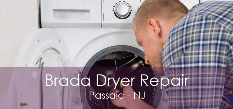 Brada Dryer Repair Passaic - NJ