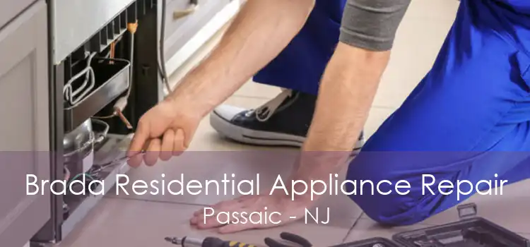 Brada Residential Appliance Repair Passaic - NJ