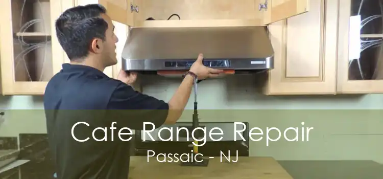 Cafe Range Repair Passaic - NJ