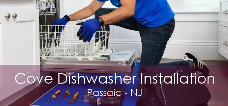 Cove Dishwasher Installation Passaic - NJ
