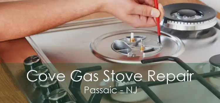 Cove Gas Stove Repair Passaic - NJ
