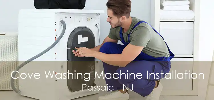 Cove Washing Machine Installation Passaic - NJ