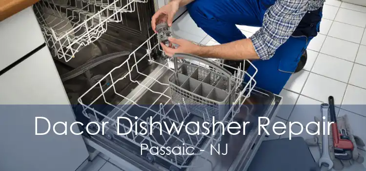 Dacor Dishwasher Repair Passaic - NJ