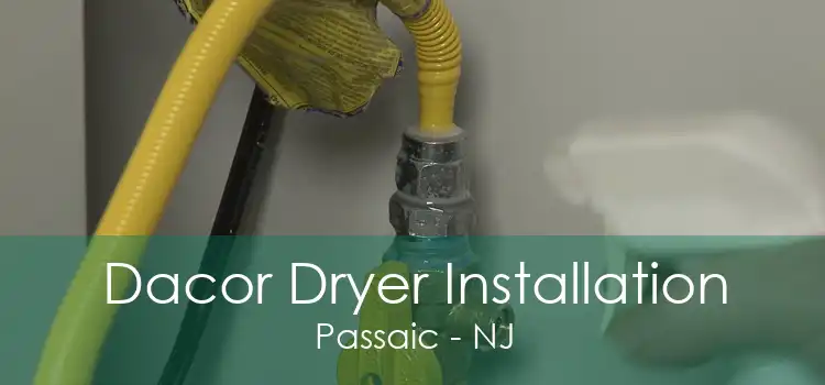 Dacor Dryer Installation Passaic - NJ