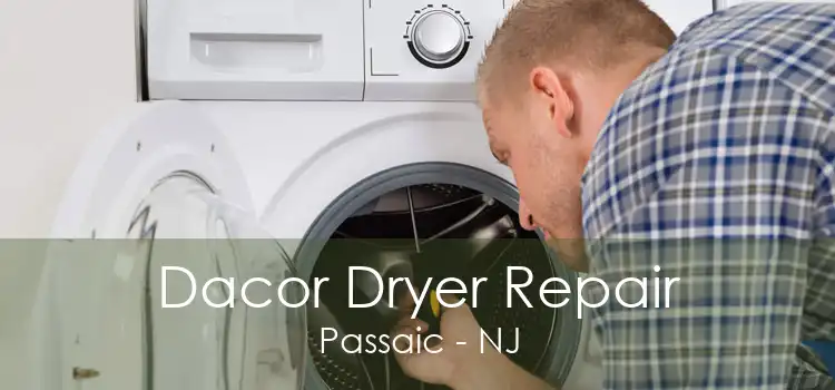 Dacor Dryer Repair Passaic - NJ