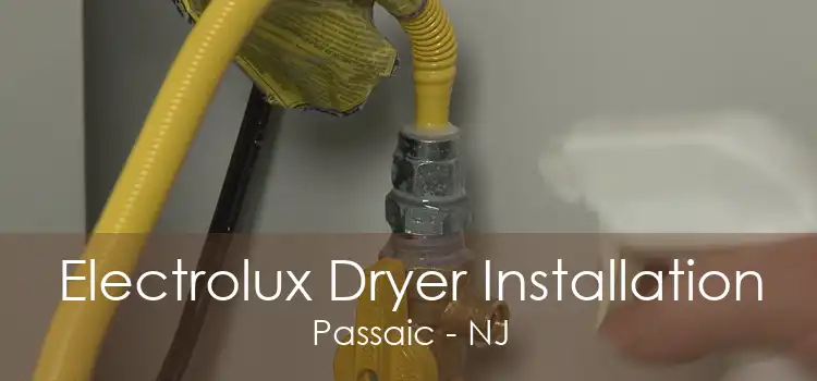 Electrolux Dryer Installation Passaic - NJ
