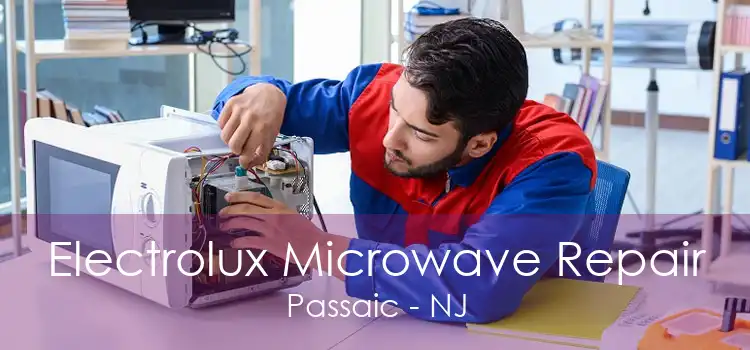 Electrolux Microwave Repair Passaic - NJ