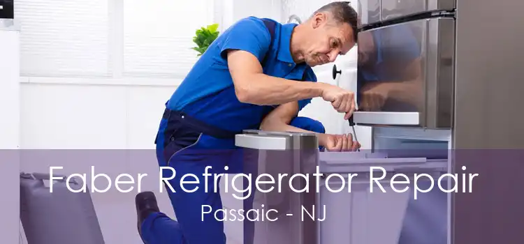 Faber Refrigerator Repair Passaic - NJ