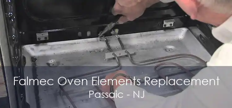 Falmec Oven Elements Replacement Passaic - NJ
