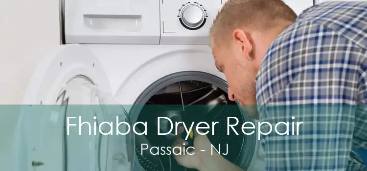 Fhiaba Dryer Repair Passaic - NJ