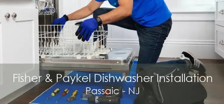 Fisher & Paykel Dishwasher Installation Passaic - NJ