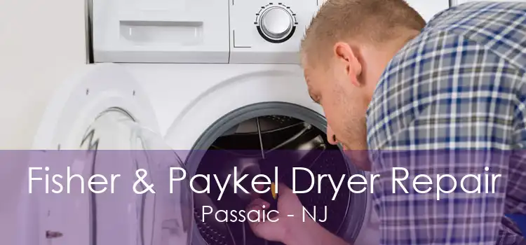 Fisher & Paykel Dryer Repair Passaic - NJ