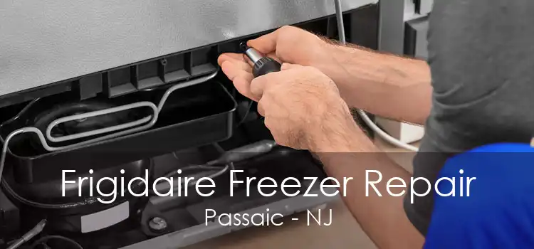 Frigidaire Freezer Repair Passaic - NJ