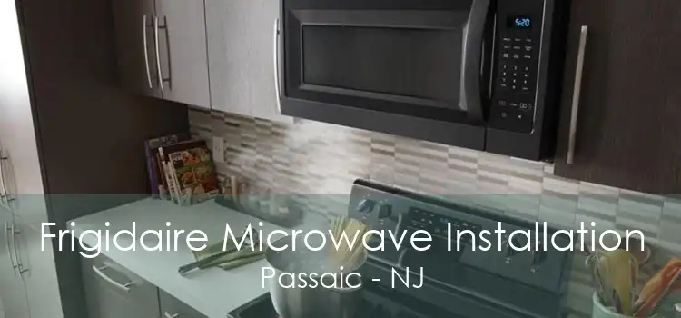 Frigidaire Microwave Installation Passaic - NJ