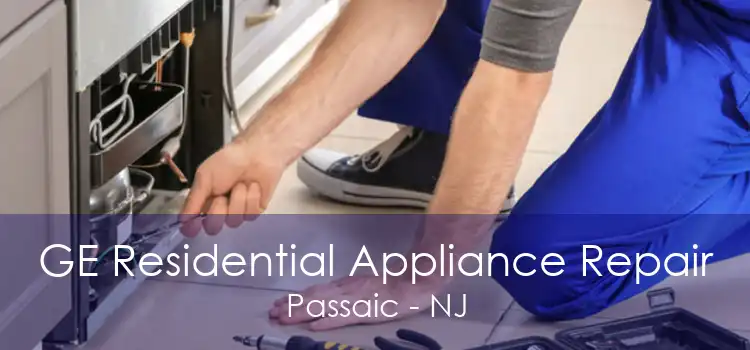 GE Residential Appliance Repair Passaic - NJ
