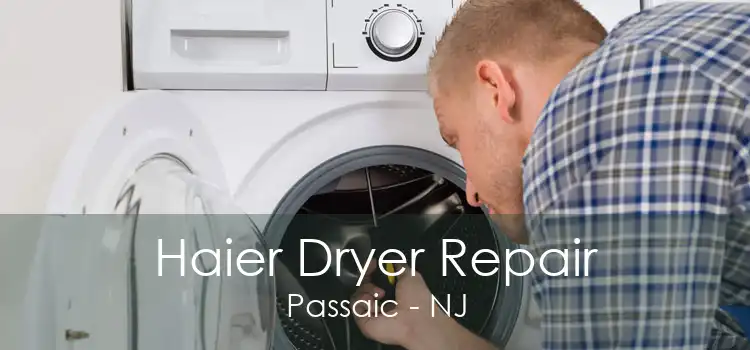 Haier Dryer Repair Passaic - NJ