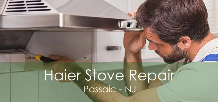 Haier Stove Repair Passaic - NJ