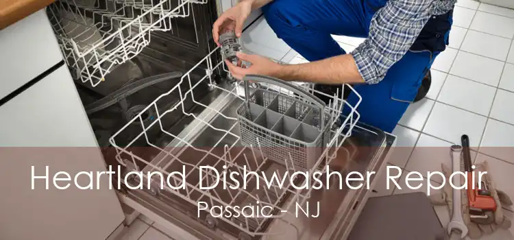 Heartland Dishwasher Repair Passaic - NJ