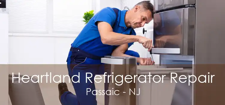 Heartland Refrigerator Repair Passaic - NJ