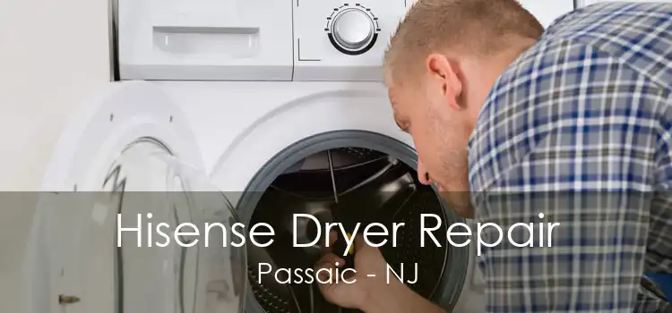 Hisense Dryer Repair Passaic - NJ
