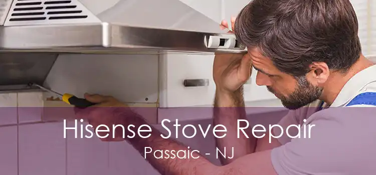 Hisense Stove Repair Passaic - NJ