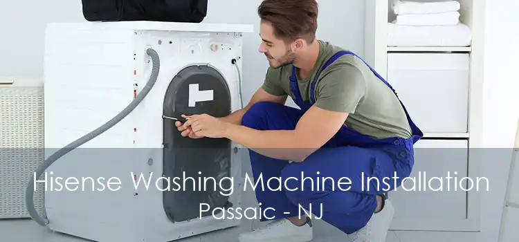 Hisense Washing Machine Installation Passaic - NJ