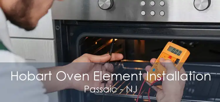 Hobart Oven Element Installation Passaic - NJ